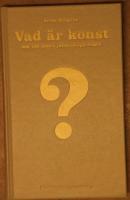 Ernst&nbsp;Billgren:&nbsp;&nbsp;Vad är konst och hundra andra……….&nbsp;&nbsp;(3489)